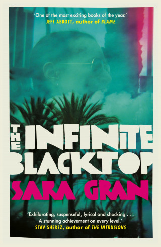 Sara Gran: The Infinite Blacktop