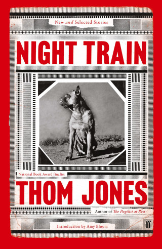 Thom Jones: Night Train