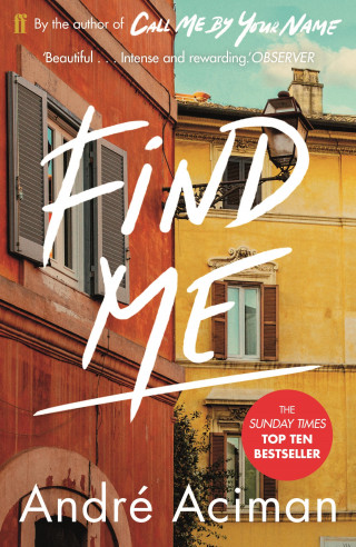 André Aciman: Find Me
