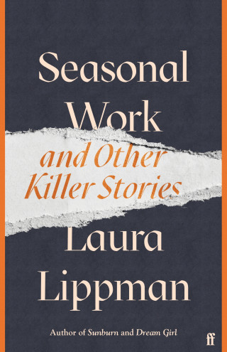 Laura Lippman: Seasonal Work