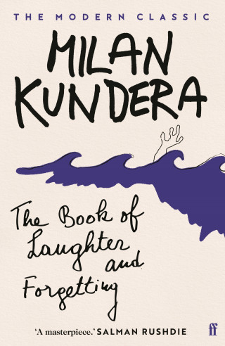 Milan Kundera: The Book of Laughter and Forgetting
