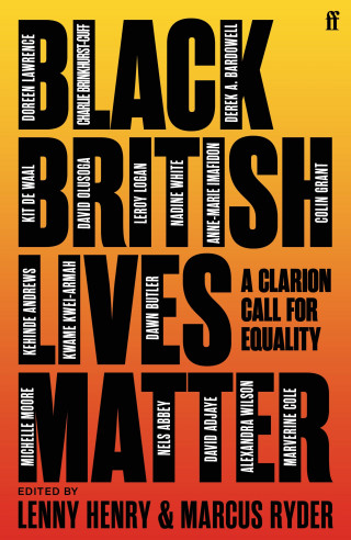 Lenny Henry, Marcus Ryder: Black British Lives Matter