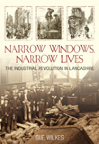 Sue Wilkes: Narrow Windows, Narrow Lives