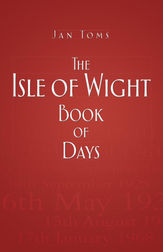Jan Toms: The Isle of Wight Book of Days