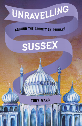 Tony Ward: Unravelling Sussex