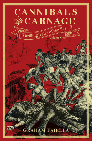 Graham Faiella: Cannibals and Carnage