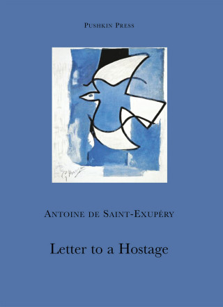 Antoine de Saint-Exupéry: Letter to a Hostage