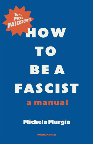 Michela Murgia: How to be a Fascist