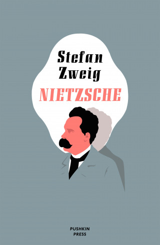 Stefan Zweig: Nietzsche