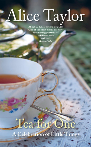 Alice Taylor: Tea for One