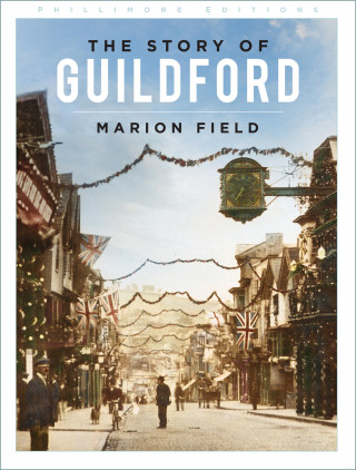 Marion Field: The Story of Guildford