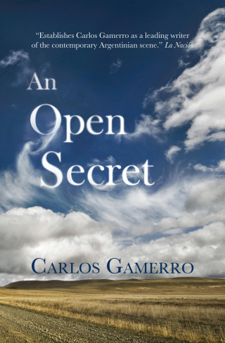Carlos Gamerro: An Open Secret