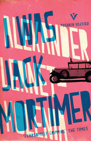 Alexander Lernet-Holenia: I Was Jack Mortimer