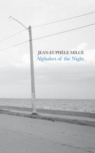 Jean-Eulphèle Milcé: Alphabet of the Night