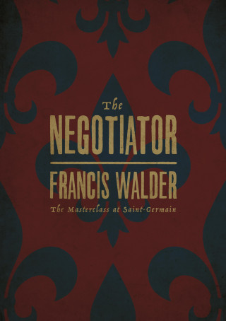 Francis Walder  : The Negotiator