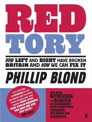 Phillip Blond: Red Tory