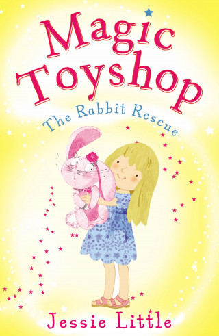 Jessie Little: Magic Toyshop: The Rabbit Rescue
