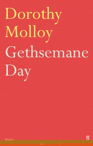 Dorothy Molloy: Gethsemane Day