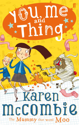 Karen McCombie: You, Me and Thing 4: The Mummy That Went Moo
