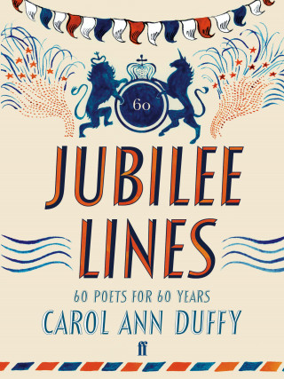 Carol Ann Duffy: Jubilee Lines