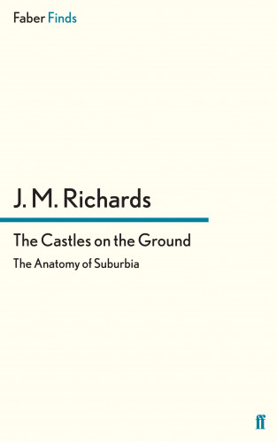 J. M. Richards: The Castles on the Ground