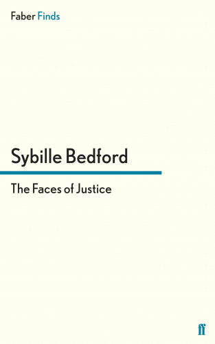 Sybille Bedford: The Faces of Justice