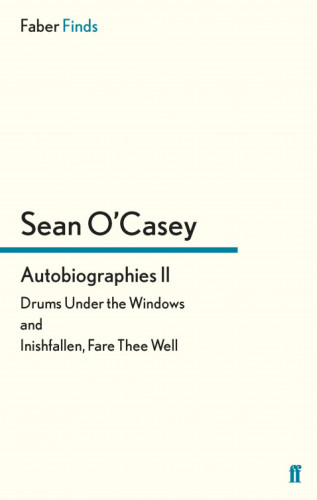 Sean O'Casey: Autobiographies II