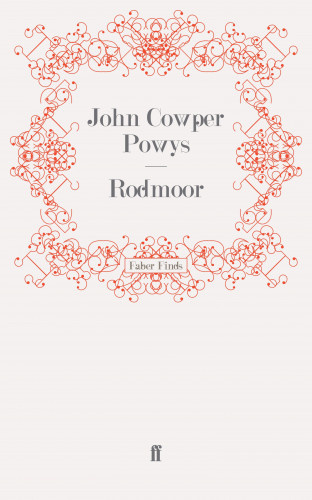 John Cowper Powys: Rodmoor