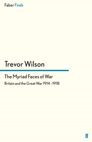 Trevor Wilson: The Myriad Faces of War