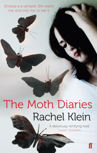 Rachel Klein: The Moth Diaries