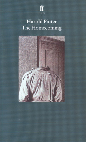 Harold Pinter: The Homecoming
