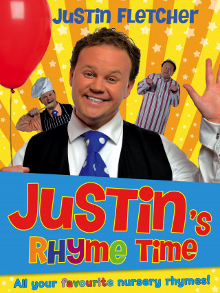 Justin Fletcher: Justin's Rhyme Time