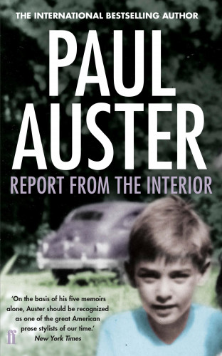 Paul Auster: Report from the Interior