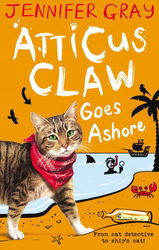 Jennifer Gray: Atticus Claw Goes Ashore