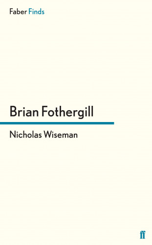 Brian Fothergill: Nicholas Wiseman