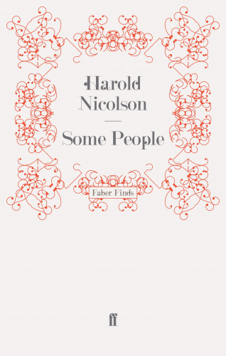 Harold Nicolson: Some People