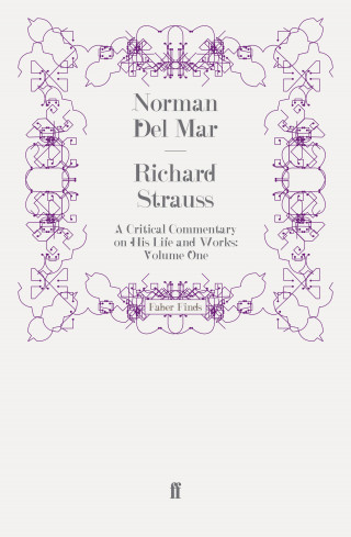 Norman Del Mar: Richard Strauss
