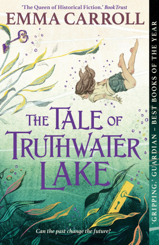 Emma Carroll: The Tale of Truthwater Lake
