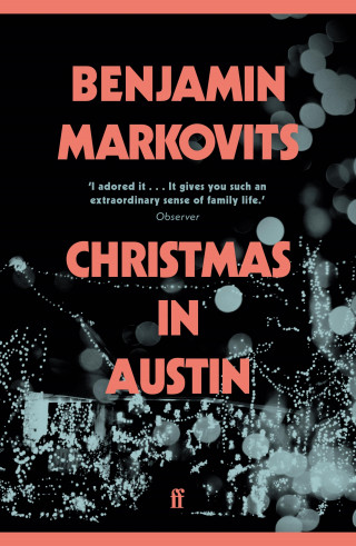 Benjamin Markovits: Christmas in Austin