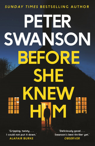 Peter Swanson: Before She Knew Him