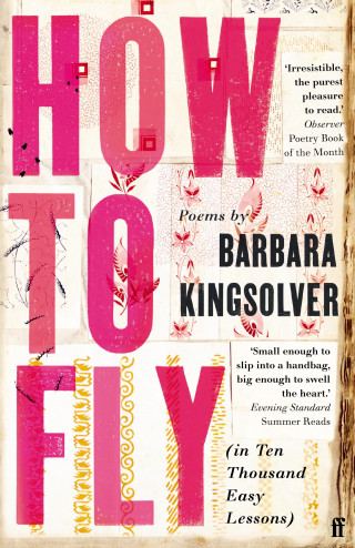 Barbara Kingsolver: How to Fly