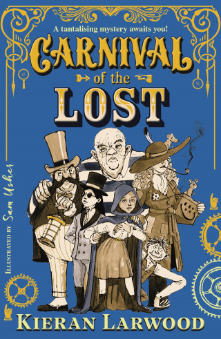 Kieran Larwood: Carnival of the Lost