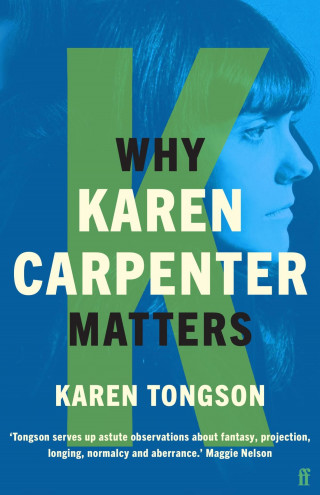 Karen Tongson: Why Karen Carpenter Matters