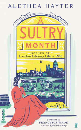 Alethea Hayter: A Sultry Month