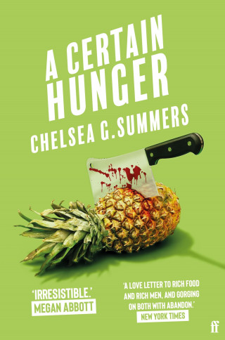 Chelsea G. Summers: A Certain Hunger