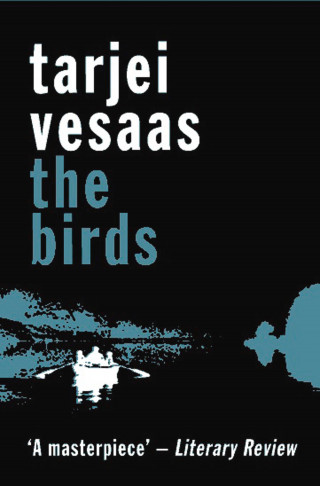 Tarjei Vesaas: The Birds