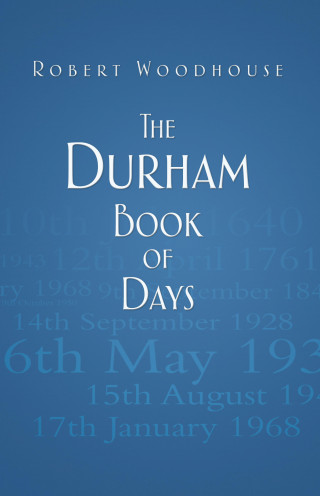 Robert Woodhouse: The Durham Book of Days