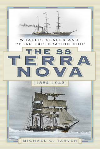 Michael C. Tarver: The SS Terra Nova (1884-1943)
