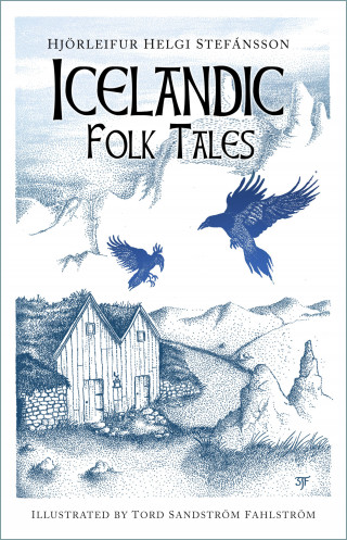 Hjörleifur Helgi Stefánsson: Icelandic Folk Tales