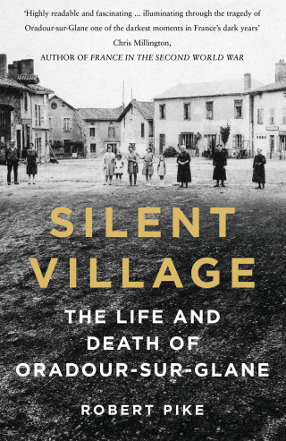 Robert Pike: Silent Village